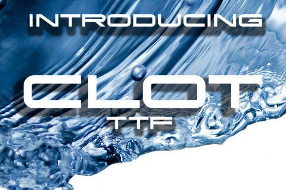 Clot: A Display Font That Makes Your Brand Instantly Memorable
