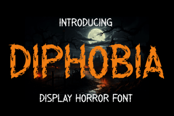 Diphobia: A Spooky Display Font with Editorial Soul