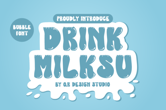 Drink Milksu: A Display Font That Delivers Joy—Not Just Letters