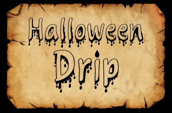 Halloween Drip: A Spooky Display Font That Actually Works in Campaigns