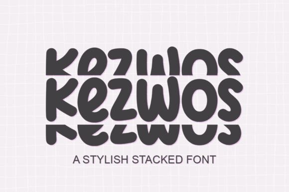 Kezwos: A Stylish Stacked Font for Handmade Labels & Printables