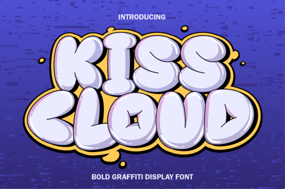 Kiss Cloud: A Display Font That Makes Your Brand Feel Alive