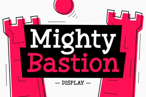 Mighty Bastion: A Display Font That Makes Handmade Products Shine